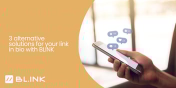 3 alternative solutions for your link in bio with BLINK