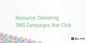 Resource:-Delivering-SMS-Campaigns-that-Click