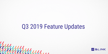 BL.INK-Q3-2019-Feature-Updates