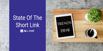 State-of-the-Short-Link:-2019-Predictions