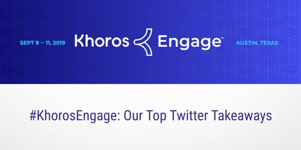 #KhorosEngage:-Top-tweet-takeaways.